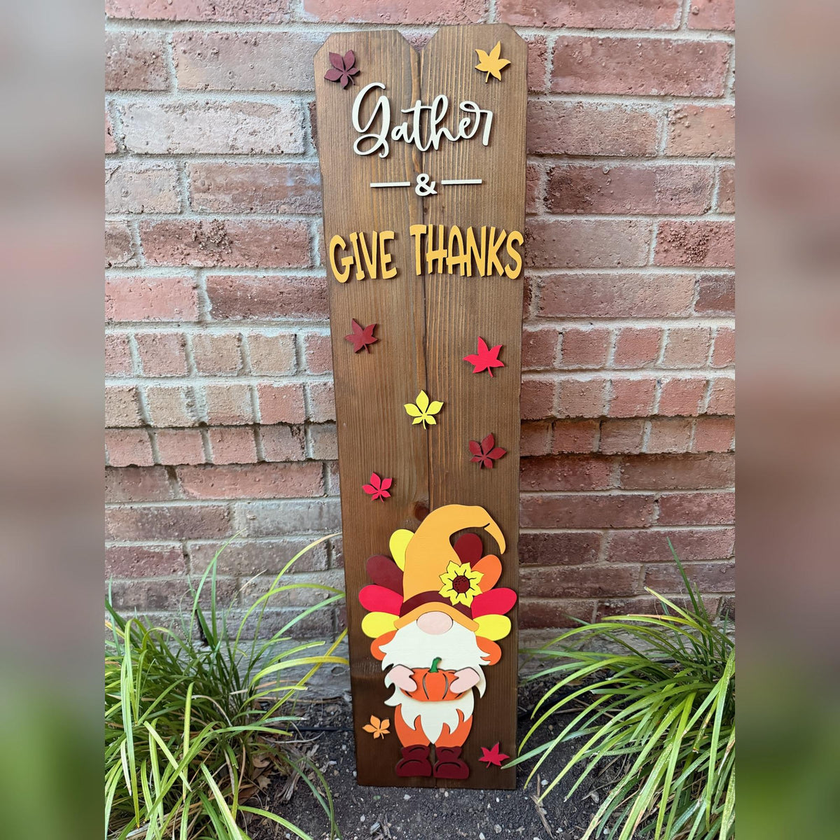 Fall Turkey Gnome porch leaner sign reading Gather and Give Thanks